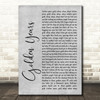 David Bowie Golden Years Rustic Script Grey Song Lyric Quote Print