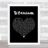 David Guetta ft. Sia Titanium Black Heart Song Lyric Print