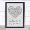 James Taylor Something In The Way She Moves Grey Heart Song Lyric Quote Print