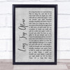 Dierks Bentley Long Trip Alone Rustic Script Grey Song Lyric Quote Print