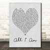 Jess Glynne All I Am Grey Heart Song Lyric Quote Print