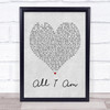 Jess Glynne All I Am Grey Heart Song Lyric Quote Print