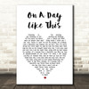 Elbow On A Day Like This White Heart Song Lyric Print