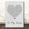 Plumb In My Arms Grey Heart Song Lyric Quote Print