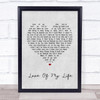 Queen Love Of My Life Grey Heart Song Lyric Quote Print