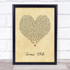 Florida Georgia Line Grow Old Vintage Heart Song Lyric Print