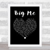 Foo Fighters Big Me Black Heart Song Lyric Print