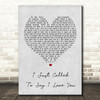 Stevie Wonder I Just Called To Say I Love You Grey Heart Song Lyric Quote Print