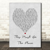 Talking Heads This Must Be The Place Grey Heart Song Lyric Quote Print