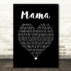 Il Divo Mama Black Heart Song Lyric Print