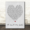 It Ain't Me Babe Bob Dylan Grey Heart Song Lyric Quote Print