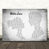 James Bay Wild Love Man Lady Couple Grey Song Lyric Quote Print