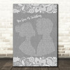James Morrison You Give Me Something Burlap & Lace Grey Song Lyric Quote Print