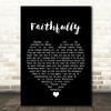 Journey Faithfully Black Heart Song Lyric Print