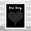 Kodaline One Day Black Heart Song Lyric Print