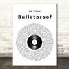 La Roux Bulletproof Vinyl Record Song Lyric Print