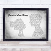 LANCO Greatest Love Story Man Lady Couple Grey Song Lyric Quote Print