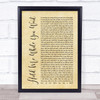 Lewis Capaldi Hold Me While You Wait Rustic Script Song Lyric Print