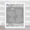 Michael Buble Lost Burlap & Lace Grey Song Lyric Quote Print