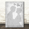 Michael Buble You And I Man Lady Bride Groom Wedding Grey Song Lyric Quote Print
