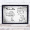 Mumford & Sons Picture You Man Lady Couple Grey Song Lyric Quote Print