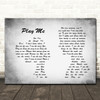 Neil Diamond Play Me Man Lady Couple Grey Song Lyric Quote Print