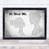 Old Dominion Be with Me Grey Man Lady Couple Song Lyric Print