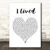 OneRepublic I Lived White Heart Song Lyric Print