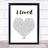 OneRepublic I Lived White Heart Song Lyric Print