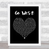 Pet Shop Boys Go West Black Heart Song Lyric Print