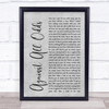 Phil Collins Against All Odds Rustic Script Grey Song Lyric Quote Print