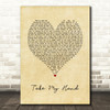 Picture This Take My Hand Vintage Heart Song Lyric Print