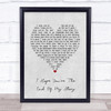 Pistol Annies I Hope You're The End Of My Story Grey Heart Song Lyric Print