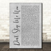 Queen Don't Stop Me Now Rustic Script Grey Song Lyric Quote Print