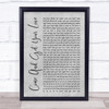 Redbone Come And Get Your Love Rustic Script Grey Song Lyric Quote Print