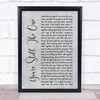 Shania Twain You're Still The One Rustic Script Grey Song Lyric Quote Print