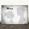 Shawn Mendes Mercy Man Lady Couple Grey Song Lyric Quote Print