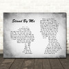 Shayne Ward Stand By Me Man Lady Couple Grey Song Lyric Quote Print