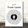SOJA True Love Vinyl Record Song Lyric Print