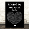 Stormzy Blinded By Your Grace Part 2 Black Heart Song Lyric Print