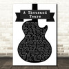 Christina Perri A Thousand Years Black & White Guitar Song Lyric Quote Print