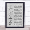 The Beatles When I'm Sixty Four Rustic Script Grey Song Lyric Quote Print