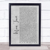 The Dirty Heads Moon Tower Rustic Script Grey Song Lyric Quote Print