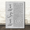 The Fray Never Say Never Grey Rustic Script Song Lyric Print