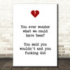 Olivia O'Brien Gnash I Hate You I Love You Ever Wonder Song Lyric Quote Print