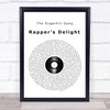 The Sugarhill Gang Rapper's Delight Vinyl Record Song Lyric Print