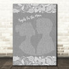 Thriving Ivory Angels On The Moon Burlap & Lace Grey Song Lyric Quote Print
