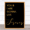 Black & Gold Live Forever Oasis Song Lyric Quote Print