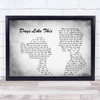 Van Morrison Days Like This Man Lady Couple Grey Song Lyric Quote Print