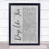 Van Morrison Days Like This Rustic Script Grey Song Lyric Print